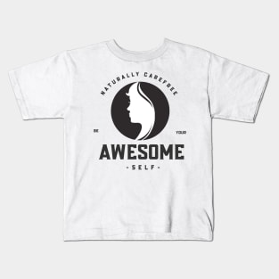 Be Your Awesome Self Kids T-Shirt